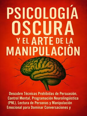 cover image of Psicología Oscura y el Arte de la Manipulación